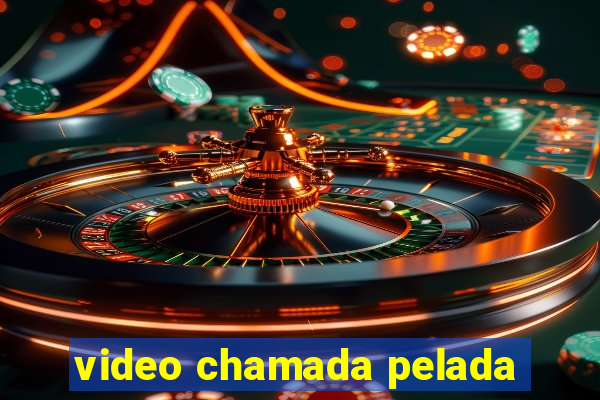 video chamada pelada